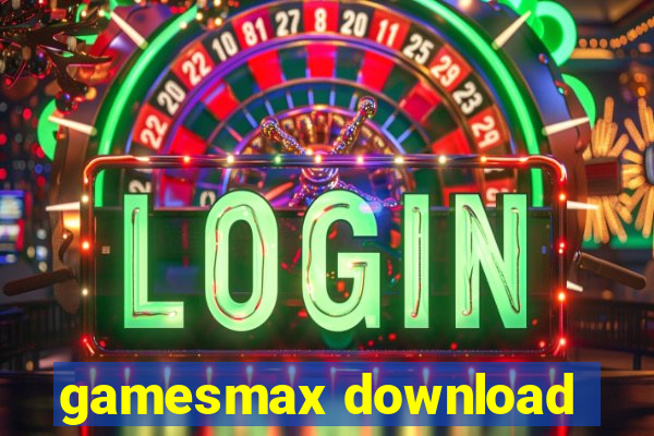 gamesmax download